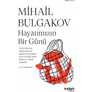 Hayatımızın Bir Günü - Mihail Bulgakov
