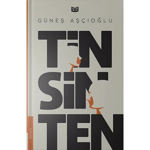 Tin Sin Ten - Güneş Aşçıoğlu