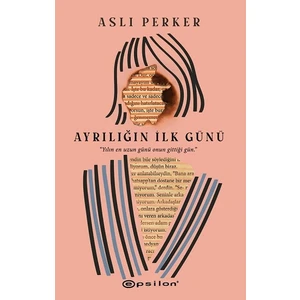 Ayrılığın Ilk Günü - Aslı Perker