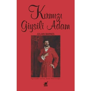 Kırmızı Giysili Adam - Julian Barnes