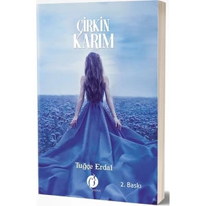 Çirkin Karım - Tuğçe Erdal