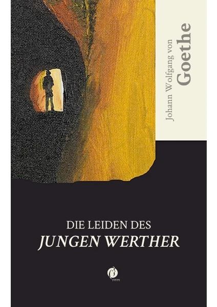 Dıe Leıden Des Jungen Werther - Johann Wolfgang Von Goethe