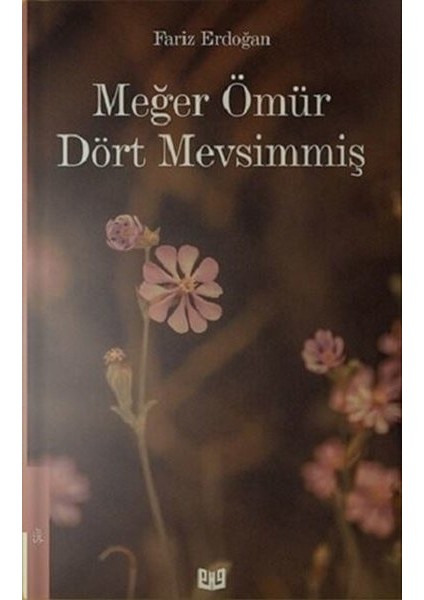 Meğer Ömür Dört Mevsimmiş - Fariz Erdoğan
