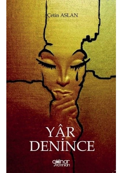Yar Denince - Çetin Aslan