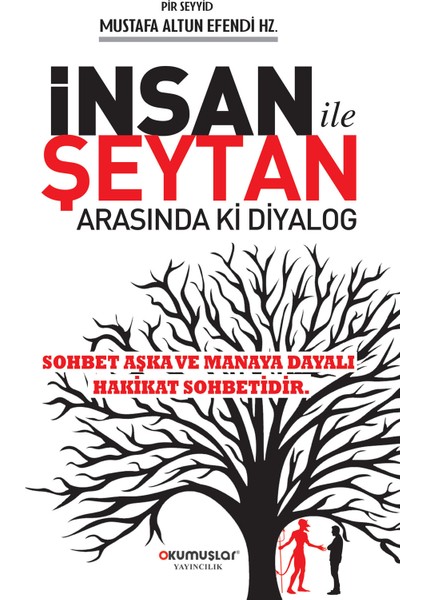 Insan Şeytan Arasındaki Diyalog - Mustafa Altun