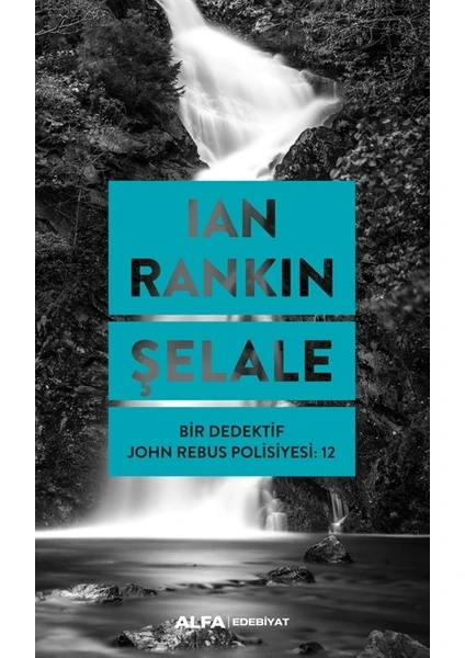 Şelale - Ian Rankin