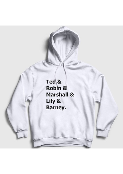 Unisex Beyaz Names How I Met Your Mother Kapüşonlu Sweatshirt