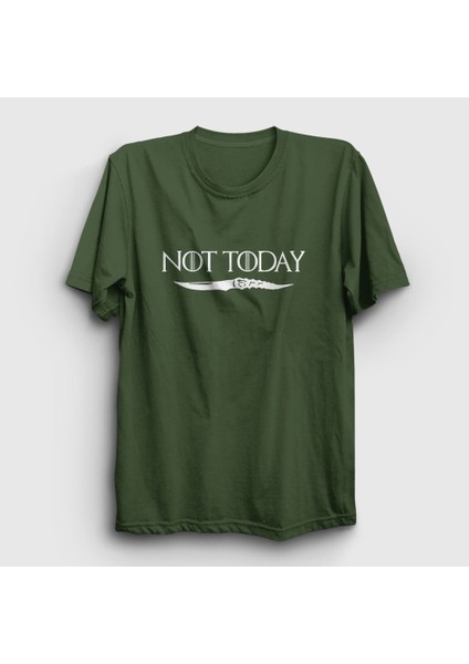 Unisex Haki Not Today Game Of Thrones T-Shirt