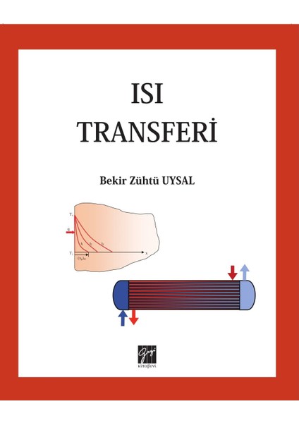 Gazi Kitabevi Isı Transferi - Bekir Zühtü Uysal