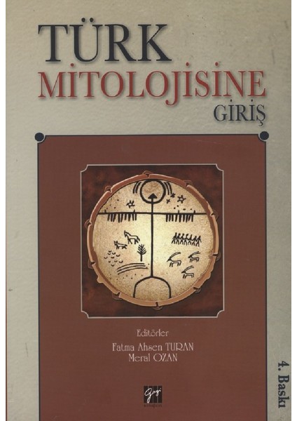 Türk Mitolojisine Giriş - Fatma Ahsen Turan