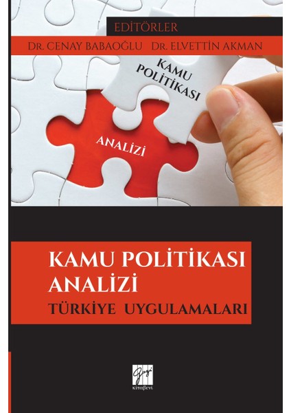 Kamu Politikası Analizi - Cenay Babaoğlu - Elvettin Akman