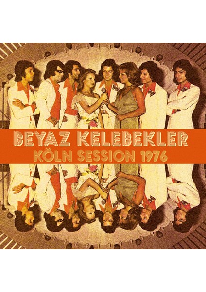 Beyaz Kelebekler Köln Session 1976 - Plak