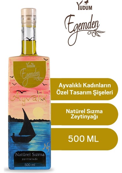 Egemden Ayvalıklı Kadınlar Sızma Zeytinyağı 500 ml