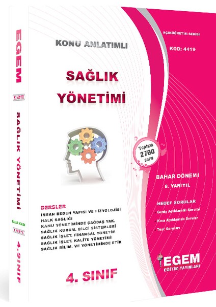 4. Sınıf Sağlık Yönetimi(Bahar Dönemi) Konu Anlatımlı Soru Bankası(8. Yarıyıl)