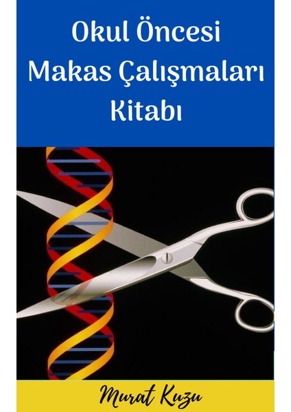 Enine Boyuna Eğitim Okul Öncesi Makas Çalışmaları Etkinlik Kitabı fiyatları