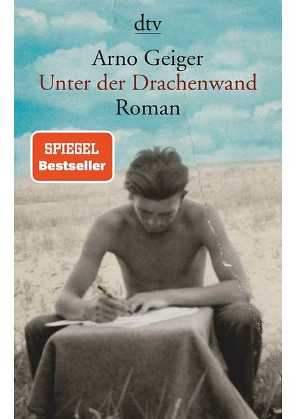 Unter Der Drachenwand - Arno Geiger