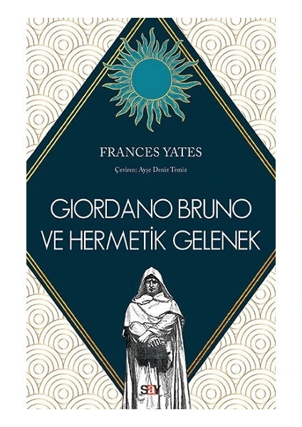 Giordano Bruno ve Hermetik Gelenek - Frances Yates