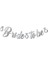 Bride To Be Gümüş Kaligrafi Banner Metalik Banner Yazı 1