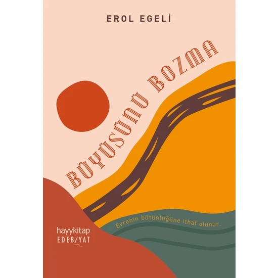 Büyüsünü Bozma - Erol Egeli