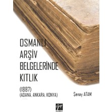 Osmanlı Arşiv Belgelerinde Kıtlık- Şenay Atam