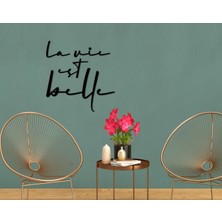 BK Gift La Vie Est Belle Ahşap Duvar Yazısı