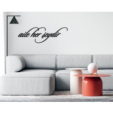 BK Gift Aile Her Şeydir Ahşap Duvar Yazısı