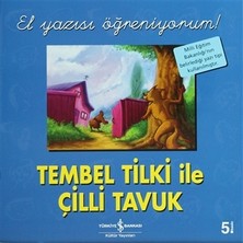 Tembel Tilki İle Çilli Tavuk - El Yazısı Öğreniyorum