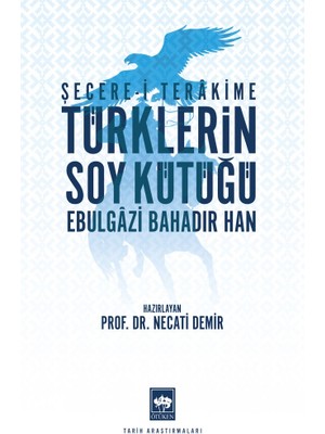 Türklerin Soy Kütüğü - Ebulgazi Bahadır Han