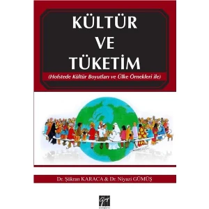 Gazi Kitabevi Kültür ve Tüketim -  Şükran Karaca -  Niyazi Gümüş
