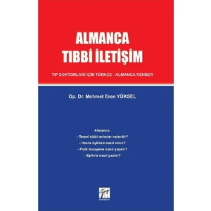 Almanca Tıbbi Iletişim Tıp Doktorları Için Türkçe-Almanca Rehber -   Mehmet Eren Yüksel