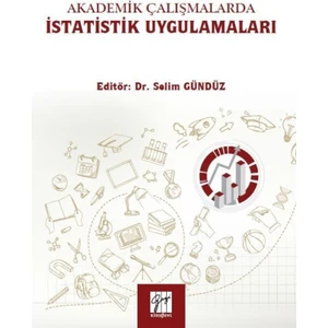 Gazi Kitabevi Akademik Çalışmalarda Istatistik Uygulamaları- Selim Gündüz