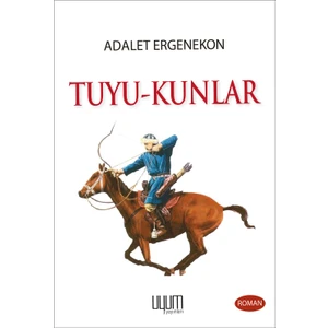 Tuyu-Kunlar - Adalet Ergenekon