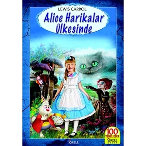 Alice Harikalar Ülkesinde-Lewis Carroll