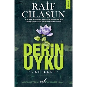 Derin Uyku Gafiller - Raif Cilasun