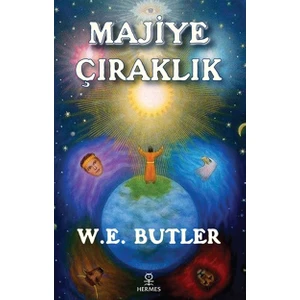 Majiye Çıraklık - W.e. Butler