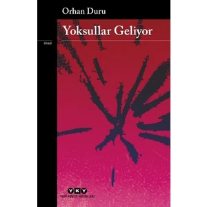 Yoksullar Geliyor - Orhan Duru