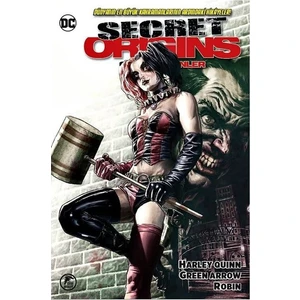 Gizli Kökenler: Harley Quiin - Green Arrow - Robin
