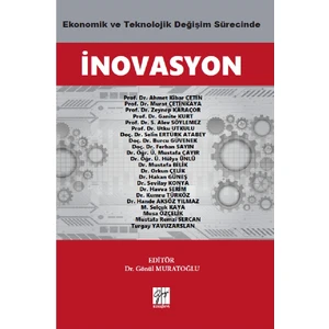 Ekonomik ve Teknolojik Değişim Sürecinde Inovasyon-  Gönül Muratoğlu