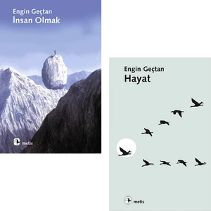 İnsan Olmak -  Hayat - Engin Geçtan