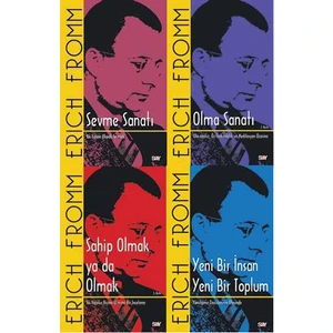 Erich Fromm 4 Kitap Set - Sevme Sanatı - Olma Sanatı - Sahip Olmak Ya Da Olmak - Yeni Bir Insan Yeni Bir Toplum