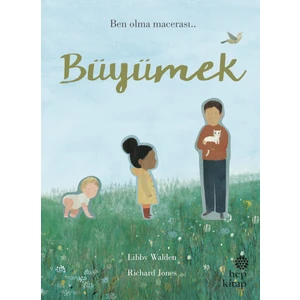 Büyümek - Libby Walden, Richard Jones