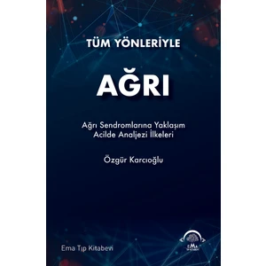 Tüm Yönleriyle Ağrı - Özgür Karcıoğlu