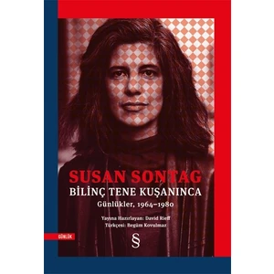 Bilinç Tene Kuşanınca - Susan Sontag