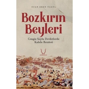 Bozkırın Beyleri - Ozan Eren Üçgül