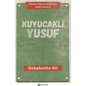 Kuyucaklı Yusuf - Sabahattin Ali