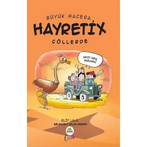 Hayretix Çöllerde - Elif Lale