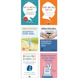Geliştiren Anne Baba + Başarıya Götüren Aile / Doğan Cüceloğlu + Dramsız Disiplin + Bütün Beyinli Çocuk + Evet Beyinli Çocuk / Daniel Siegel + Bağırmayan Anne Baba Olmak / Edward Runkel - 6 Kitap Set
