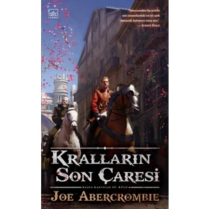 Kralların Son Çaresi - Joe Abercrombie