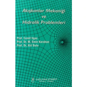 Çağlayan Kitap Akışkanlar Mekaniği ve Hidrolik Problemleri