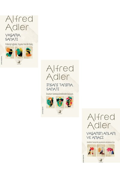 Yaşamın Anlam ve Amacı + Insanı Tanıma Sanatı +Yaşama Sanatı Alfred Adler 3 Kitap Set